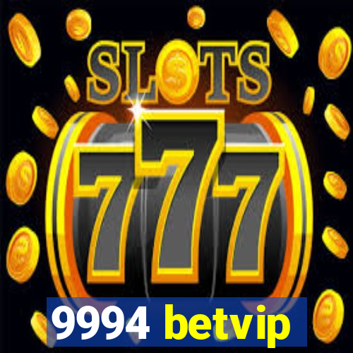 9994 betvip